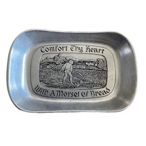 Wilton Armetale Pewter Bread Plate Dish Comfort Thy Heart with a Morsel of Bread